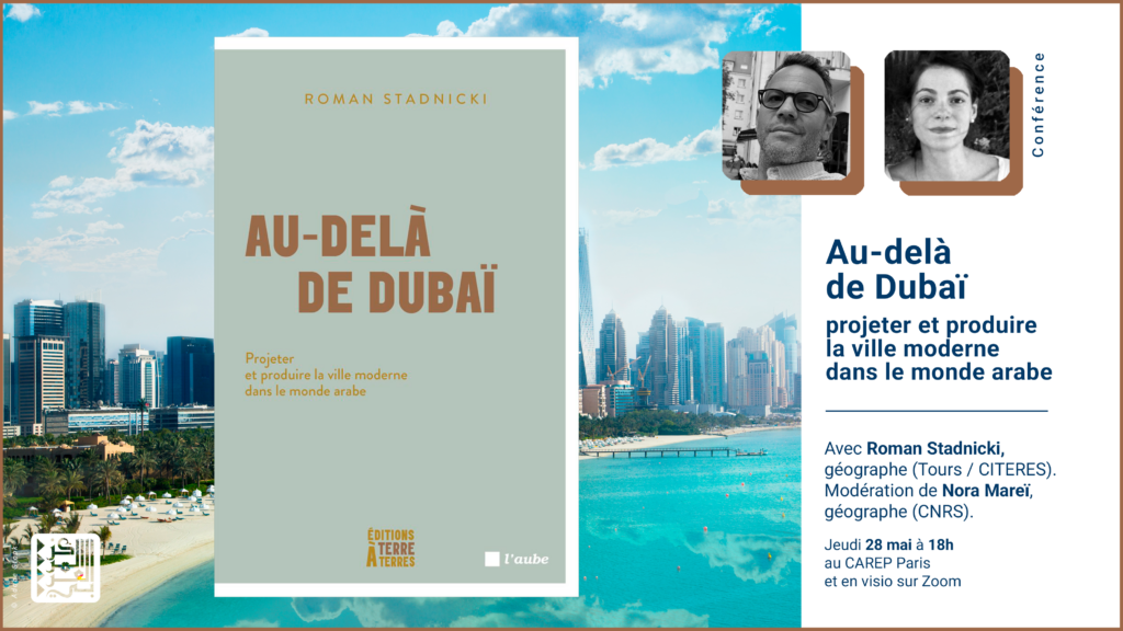 Au-delà de Dubaï, conférence de Roman Stadnicki