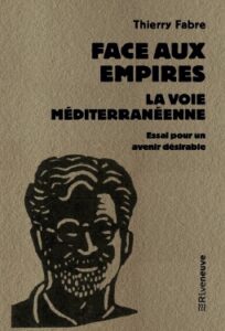 couverture livre face aux empires de Fabre
